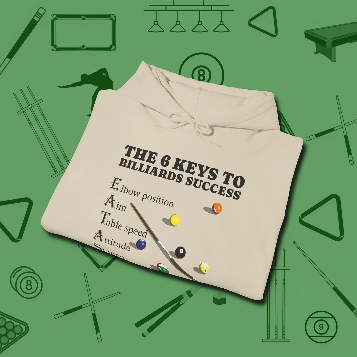 6 Keys to Billiards Success (E.A.T.A.S.S.) Hoodie, folded view, in Sand what the real shooters wear
