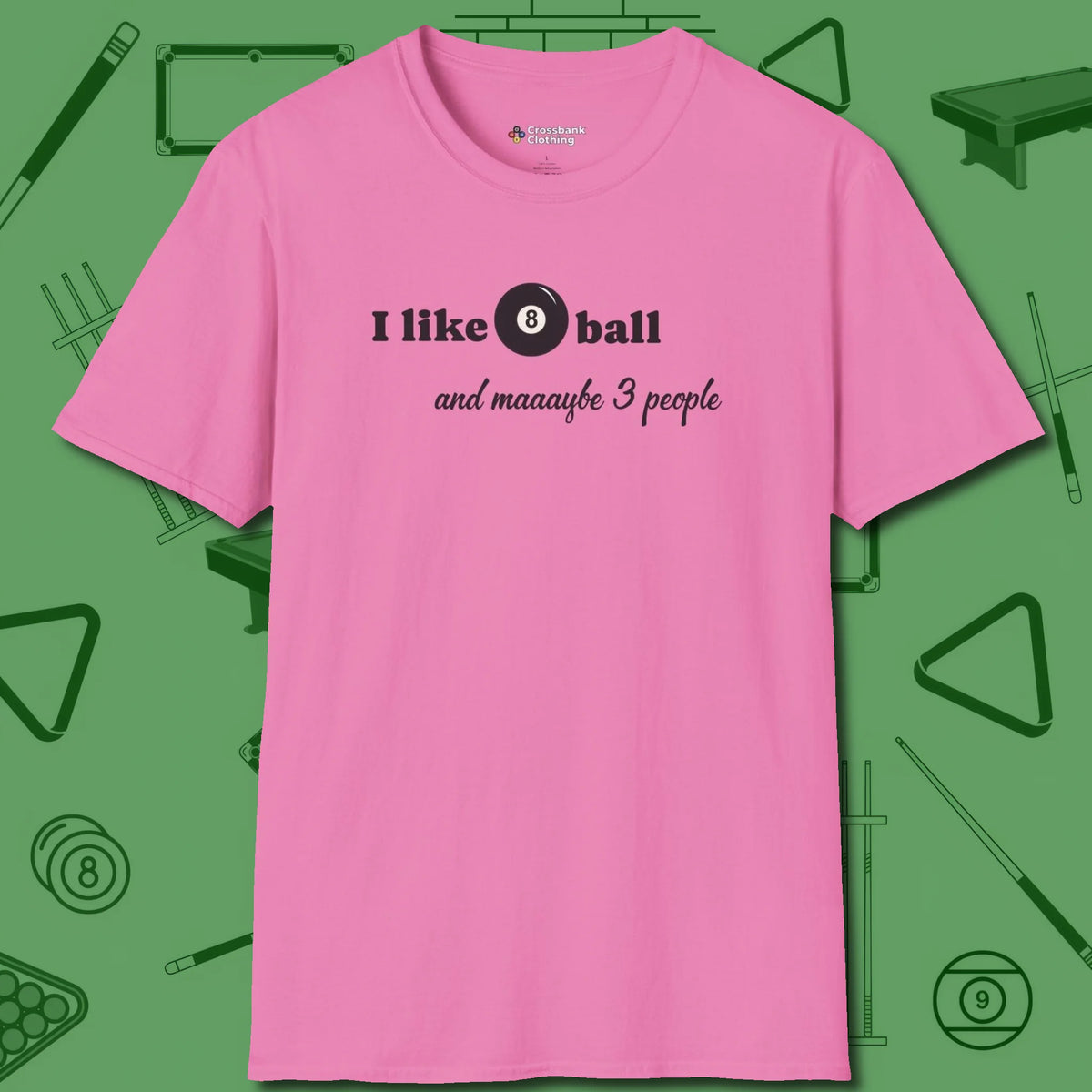 8 Ball and 3 People T-Shirt, front view, in Azalea the official uniform of the after-hours crew