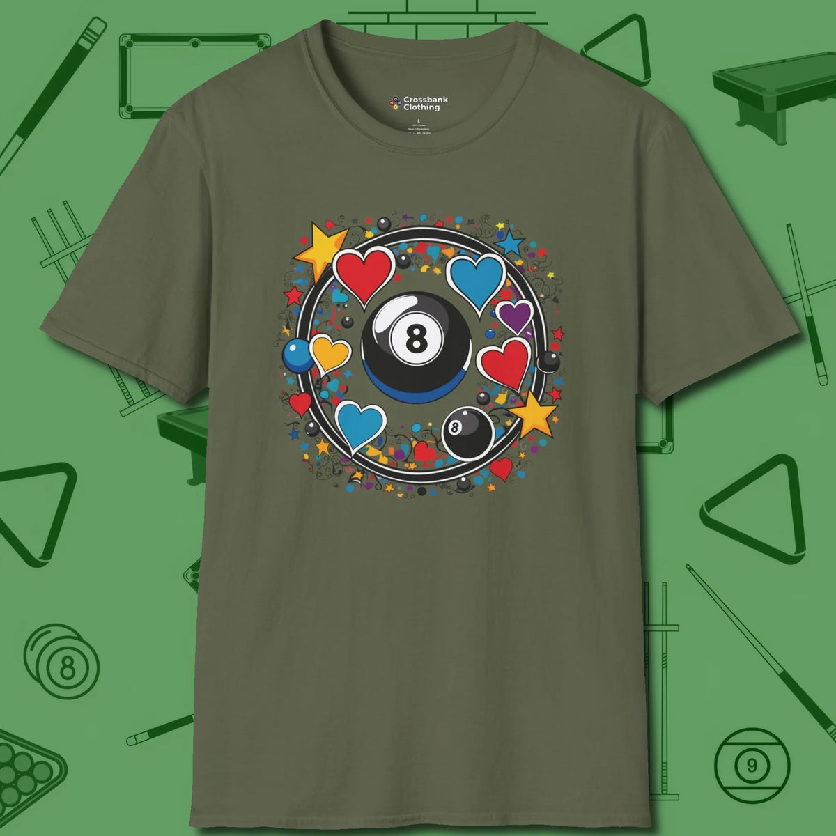 8 Ball Hearts and Stars T-Shirt, front view, in Military Green style that banks as hard as you do