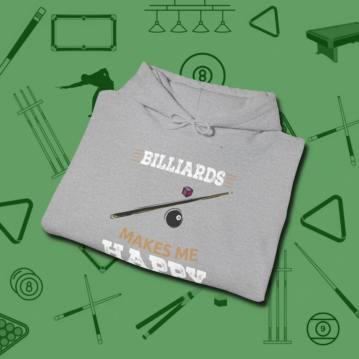 Billiards Makes Me Happy Hoodie, folded view, in Sport Grey style that banks as hard as you do