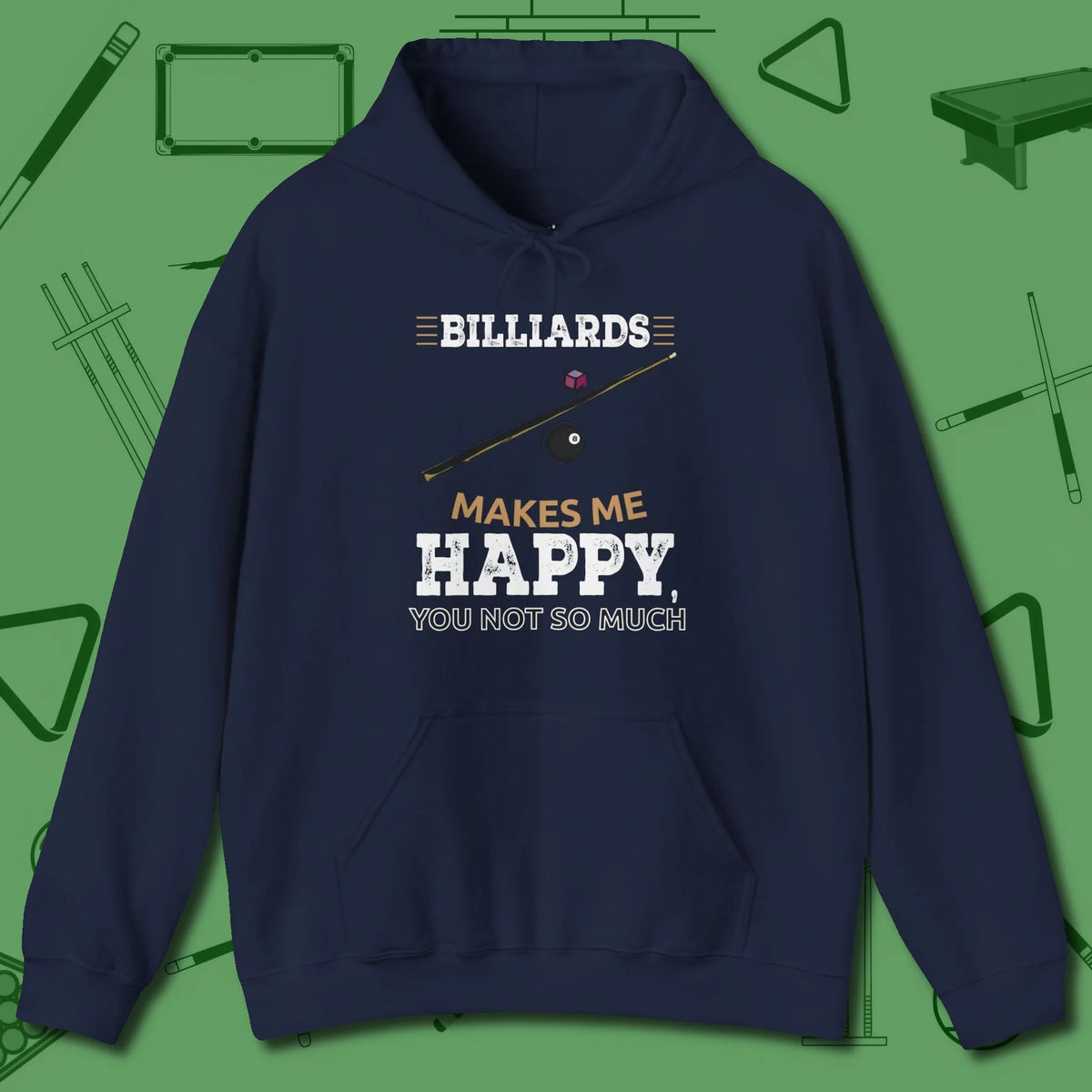 Billiards Makes Me Happy Hoodie, front view, in Navy fashion with break-and-run energy