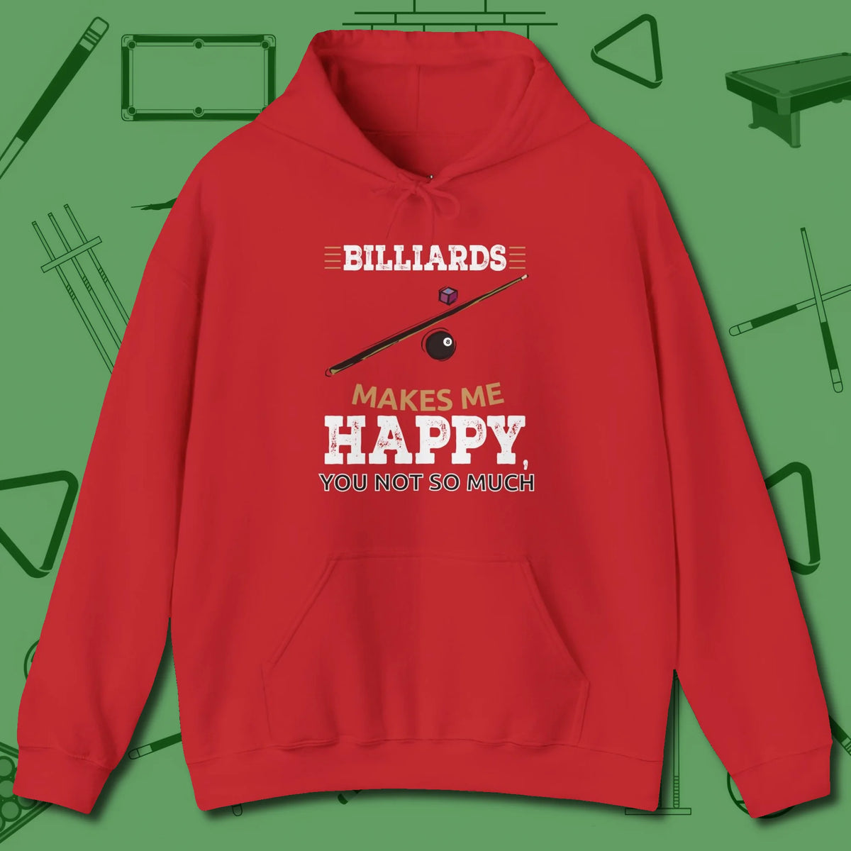 Billiards Makes Me Happy Hoodie, front view, in Red strike fear with swagger and precision