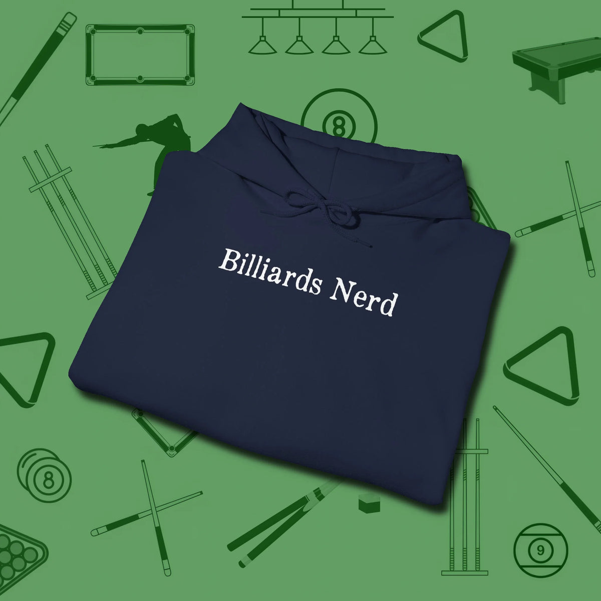 Billiards Nerd Hoodie, folded view, in Navy for shooters who dress like they play: sharp