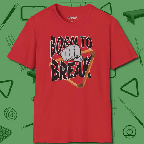 Born To Break T-Shirt, front view, in Red what champions wear between racks
