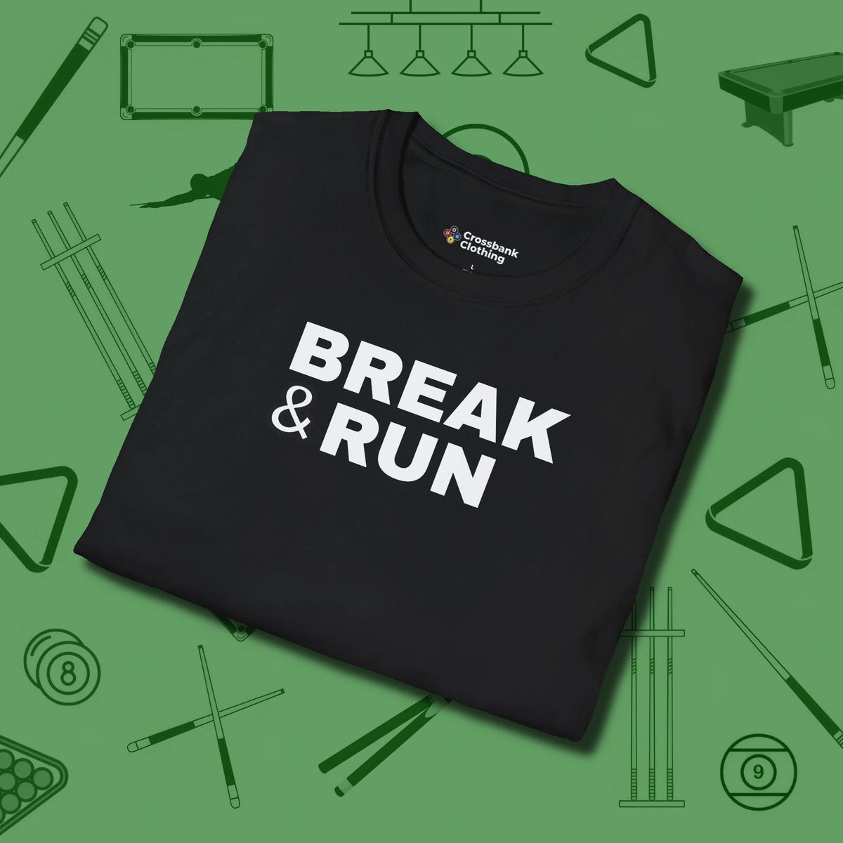 Break & Run T-Shirt, folded view, in Black cue sports swagger done right