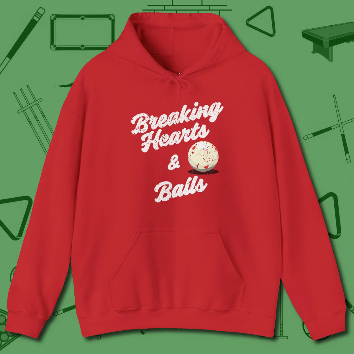Breaking Hearts and Balls Hoodie, front view, in Red earns respect before the first shot