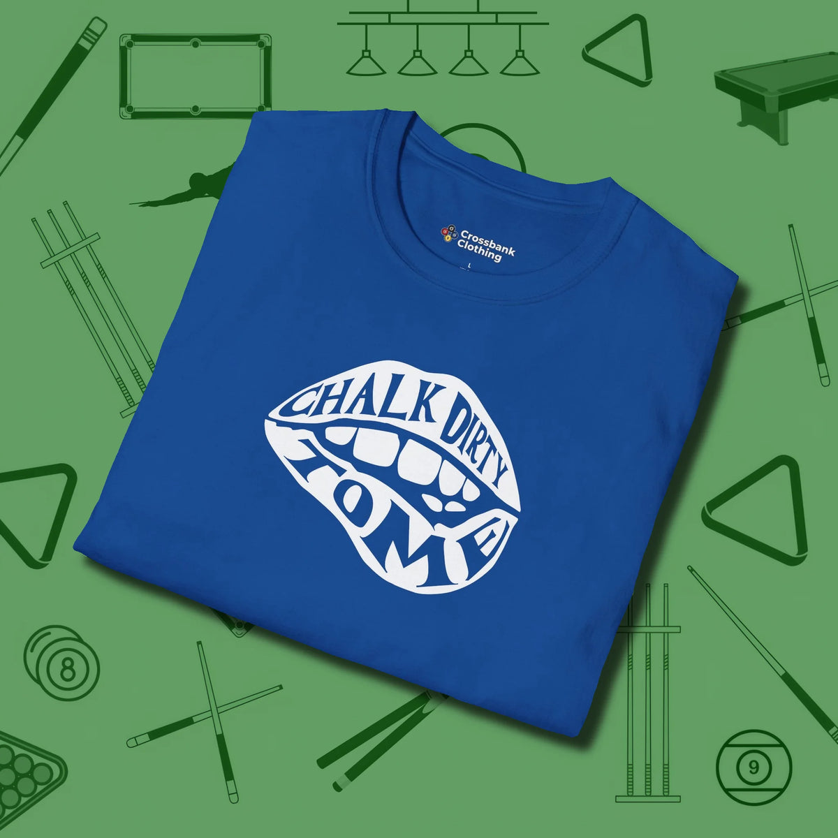 Chalk Dirty to Me T-Shirt, folded view, in Royal for hustlers who keep it honest