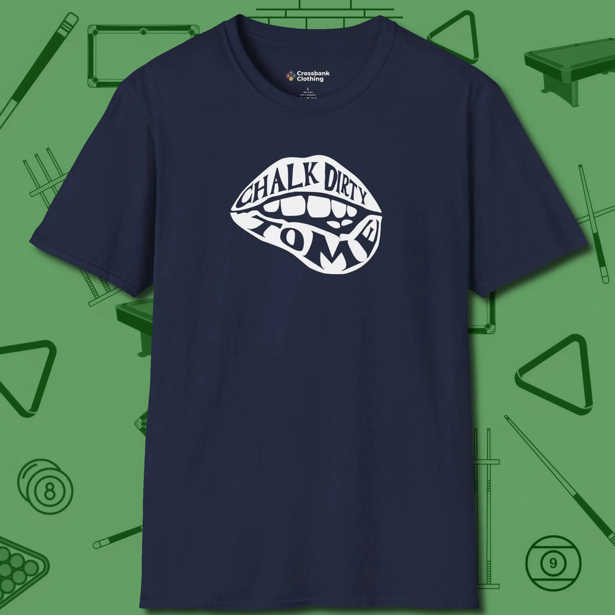 Chalk Dirty to Me T-Shirt, front view, in Navy it’s not a hobby — it’s a lifestyle