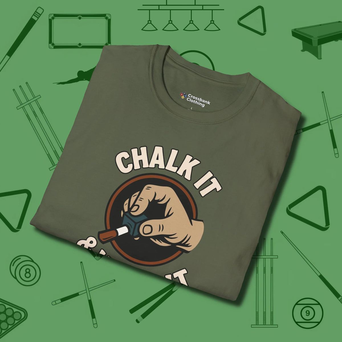Chalk It & Walk It Billiards T-Shirt, folded view, in Military Green where cue control meets personal style