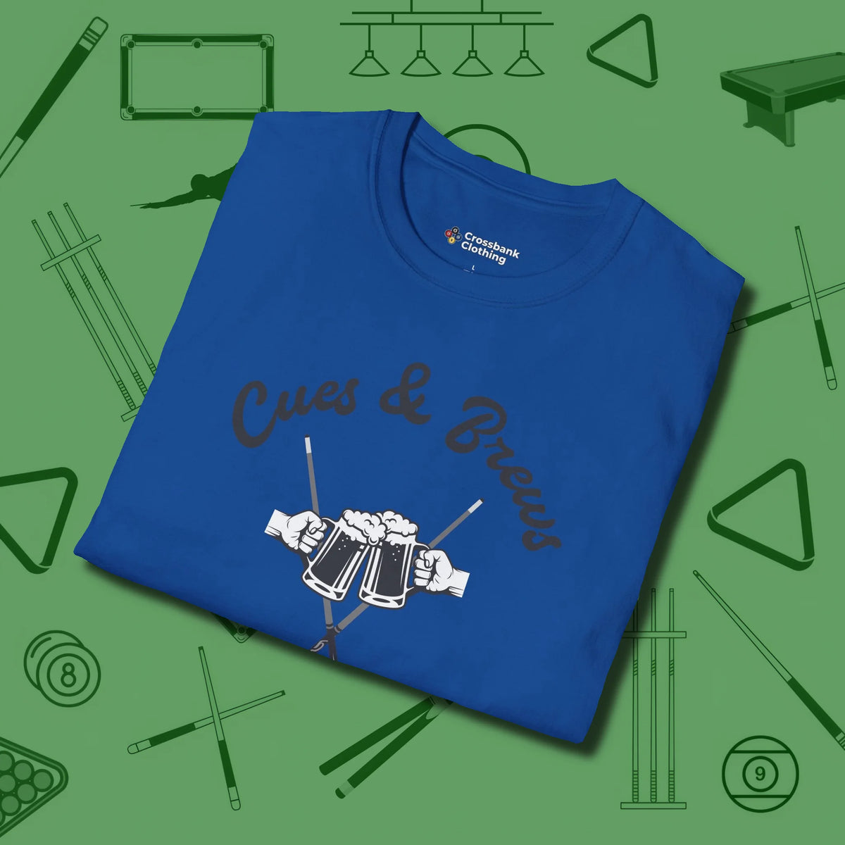 Cues & Brews T-Shirt, folded view, in Royal precise, confident, always in control