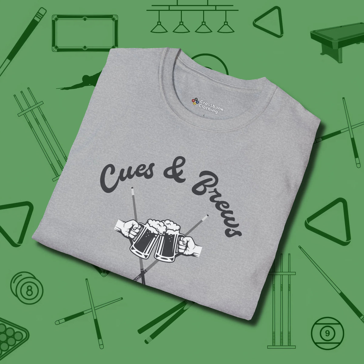Cues & Brews T-Shirt, folded view, in Sport Grey tough like your favorite break cue