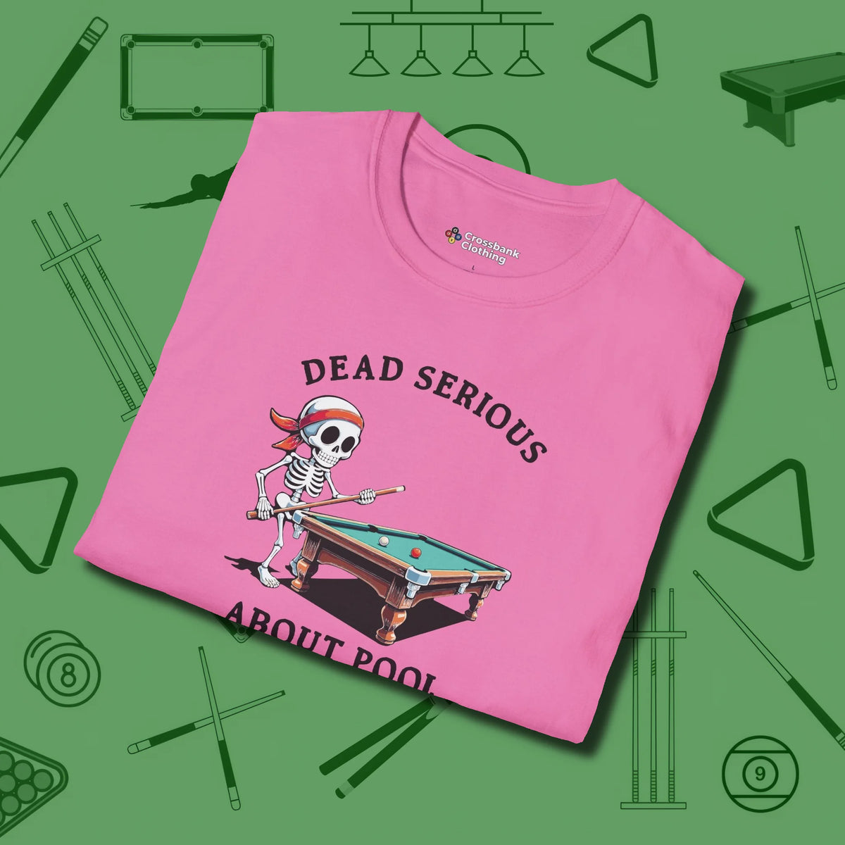 Dead Serious About T-Shirt, folded view, in Azalea look good while calling your pocket