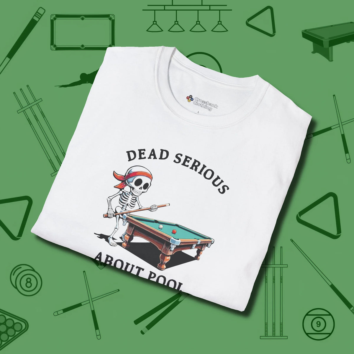 Dead Serious About T-Shirt, folded view, in White smart apparel for strategic players