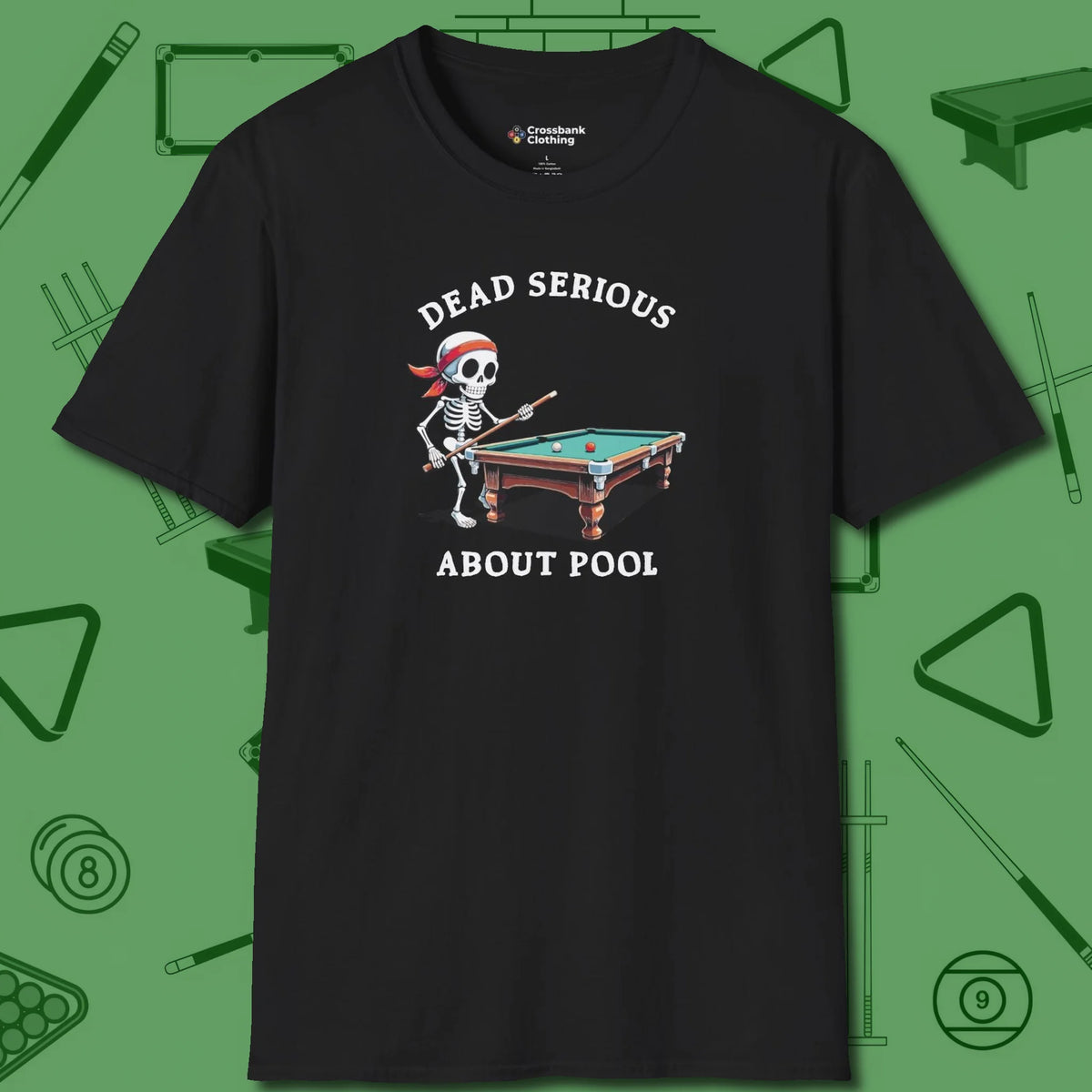 Dead Serious About T-Shirt, front view, in Black your secret weapon off the table