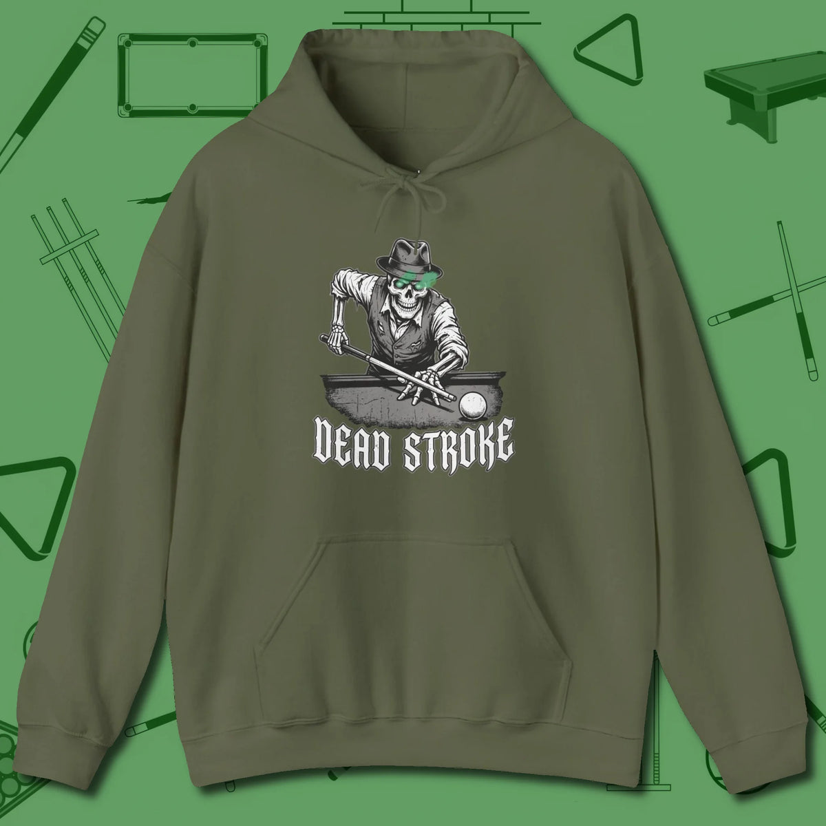 Dead Stroke Hoodie, front view, in Military Green for hustlers who keep it honest