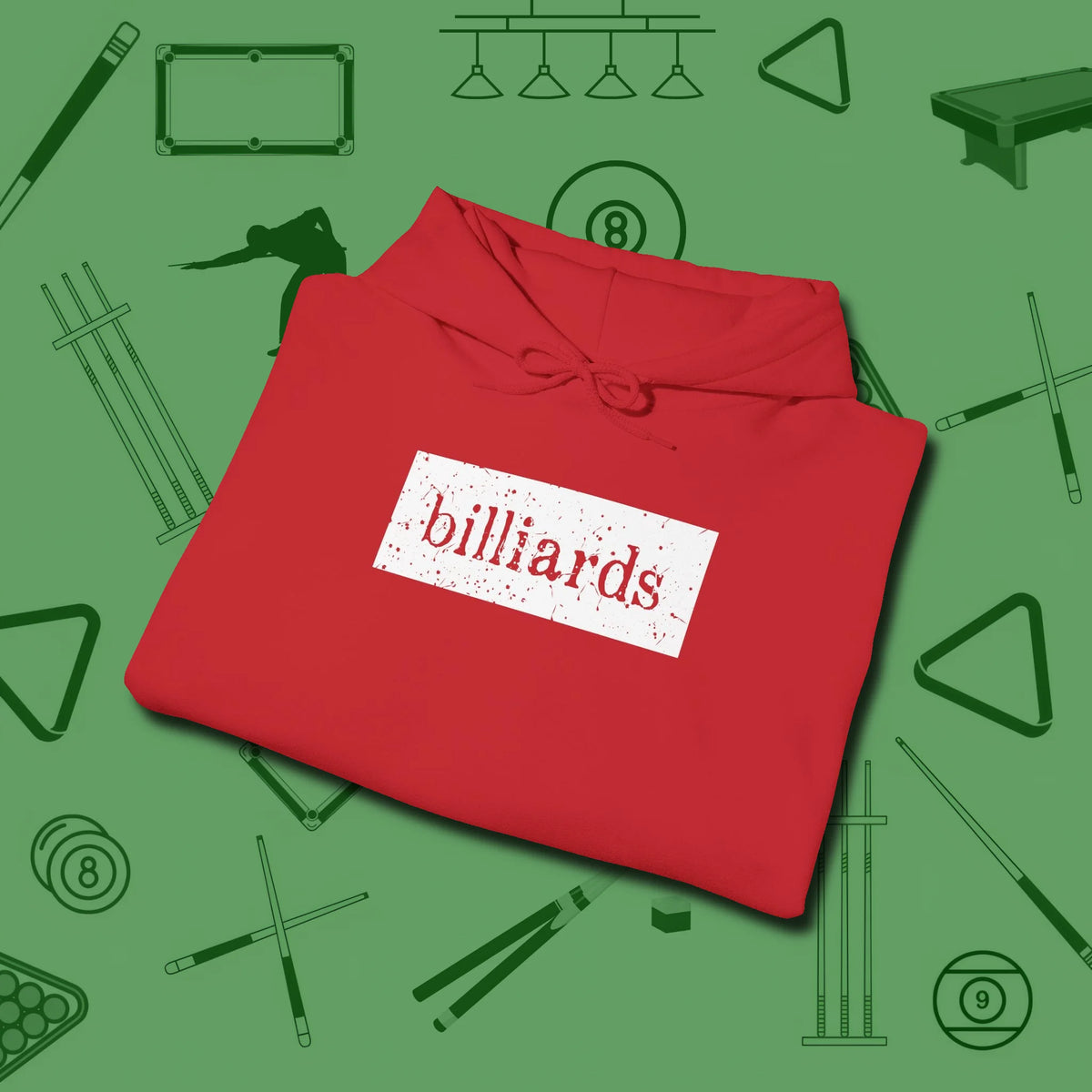 Distressed Billiards Sign Hoodie, folded view, in Red break, run out, turn heads — repeat