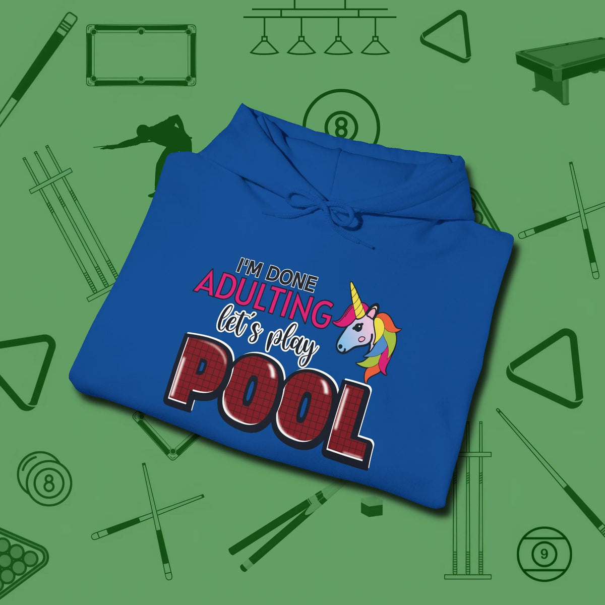 Done Adulting Unicorn Hoodie, folded view, in Royal precise, confident, always in control