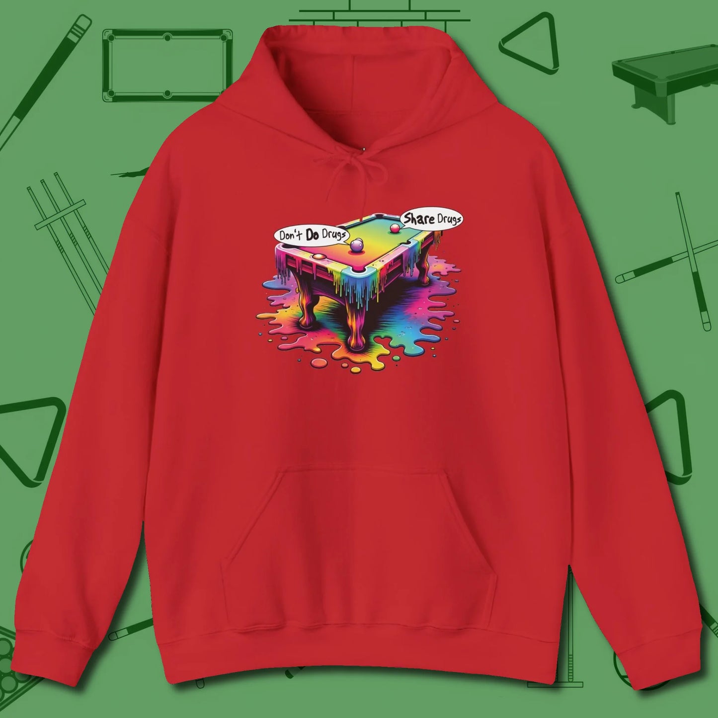 Don't Do Drugs Table Hoodie, front view, in Red dress for the shot you want to take