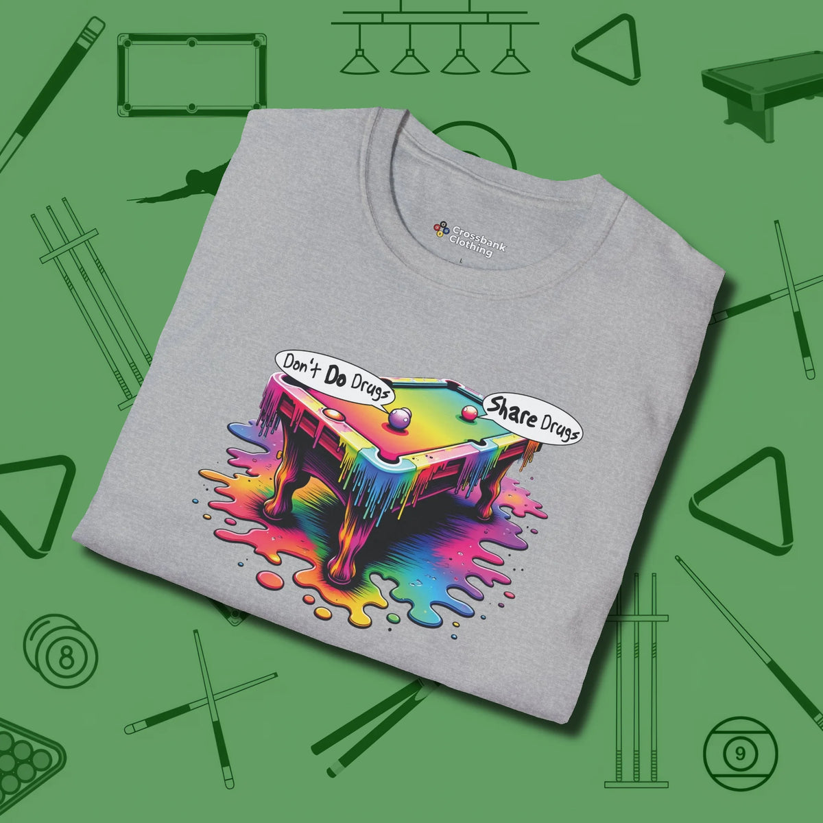 Don't Do Drugs Table T-Shirt, folded view, in Sport Grey your secret weapon off the table