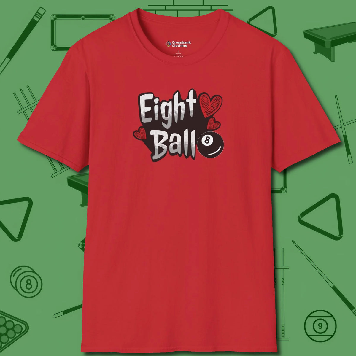 Eight Ball Hearts Billiards T-Shirt, front view, in Red the shirt that plays position