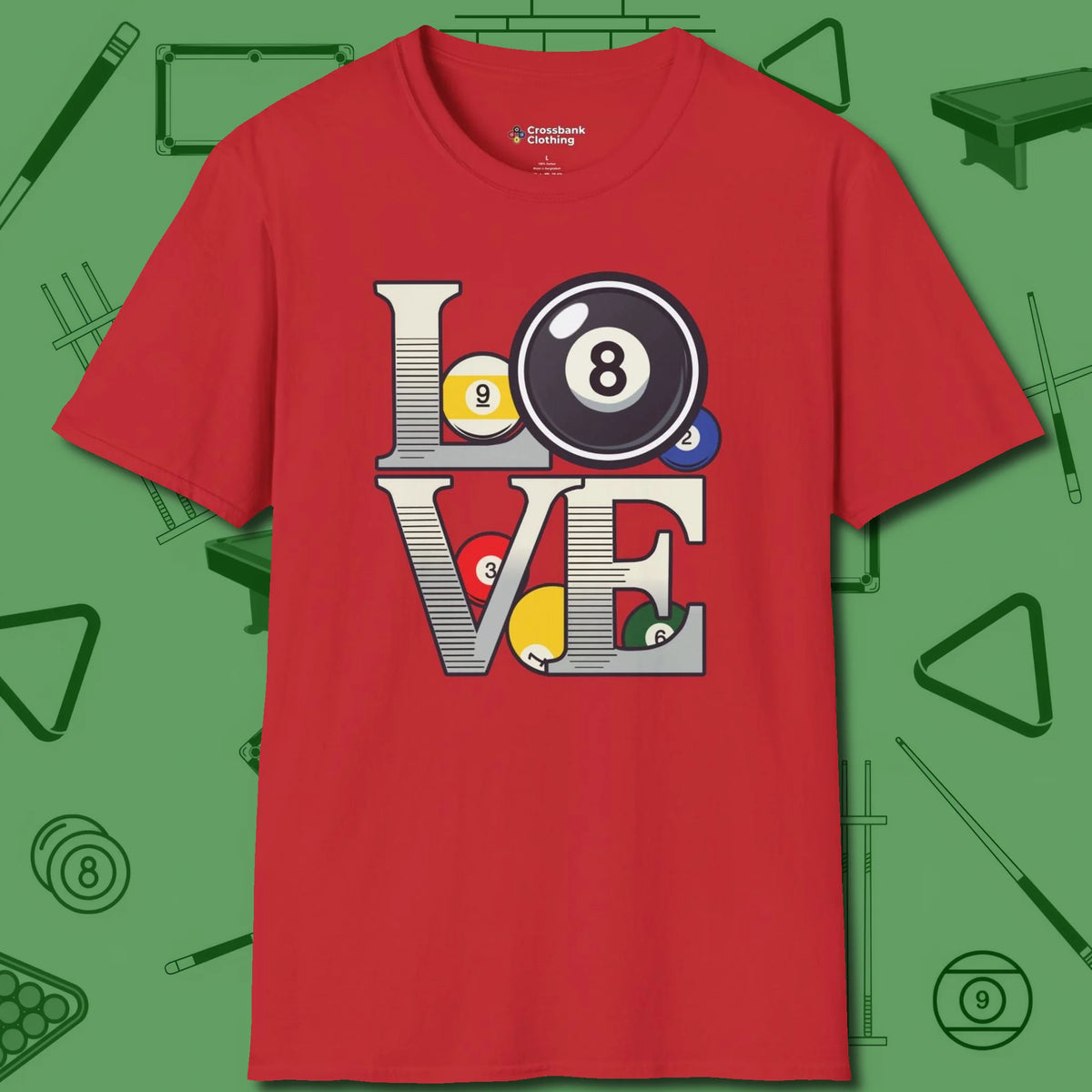 Eight Ball Love T-Shirt, front view, in Red cool enough for a corner pocket finish