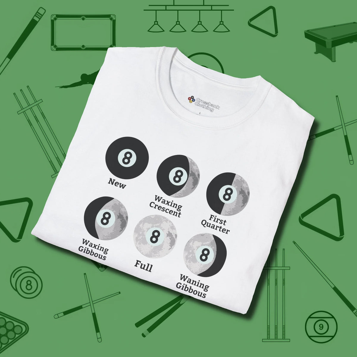 Eight ball Moon Phases T-Shirt, folded view, in White cue up respect every time you wear it