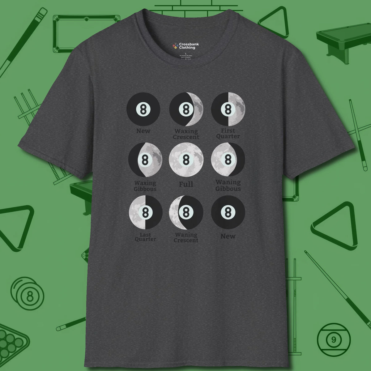 Eight ball Moon Phases T-Shirt, front view, in Dark Heather your secret weapon off the table