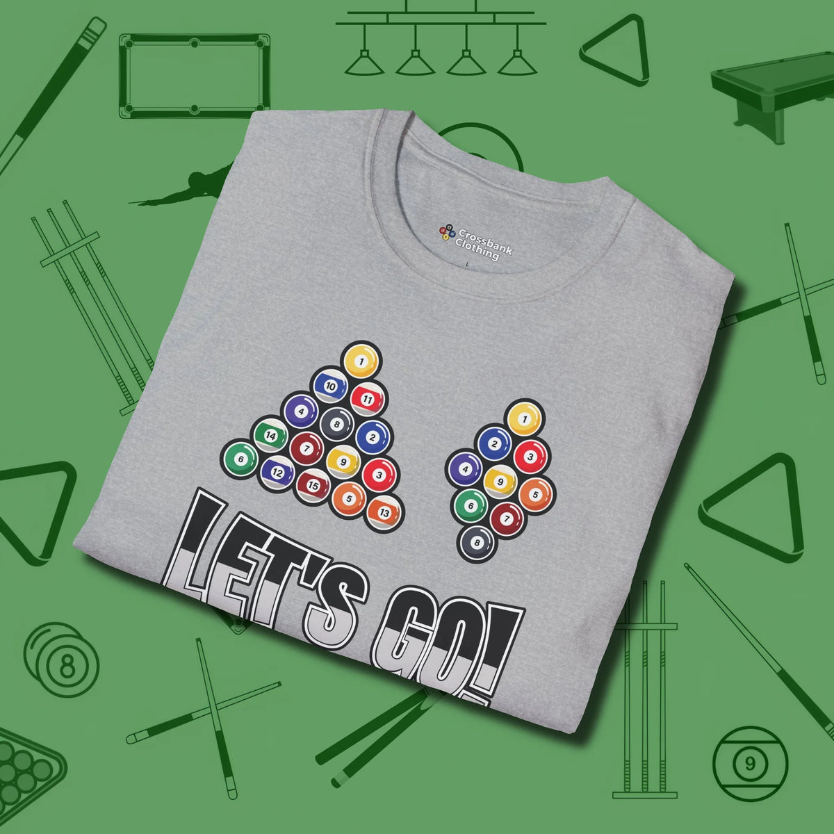 Eight & Nine Ball Let's Go T-Shirt, folded view, in Sport Grey precise, confident, always in control