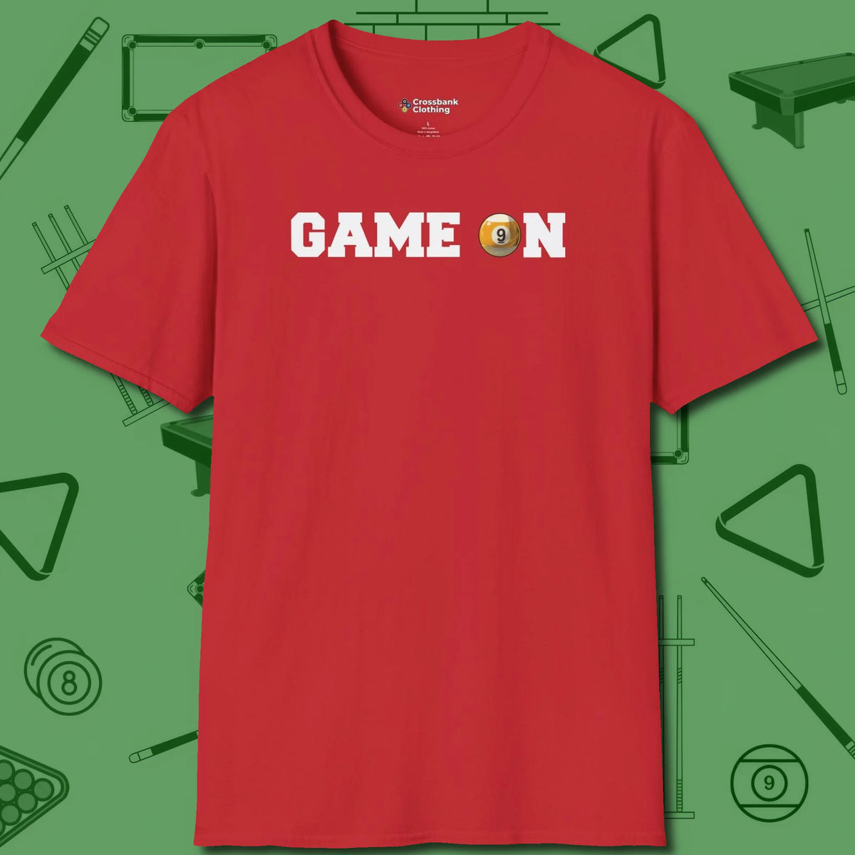 Game On Nine Ball T-Shirt, front view, in Red smart enough for the felt and the street