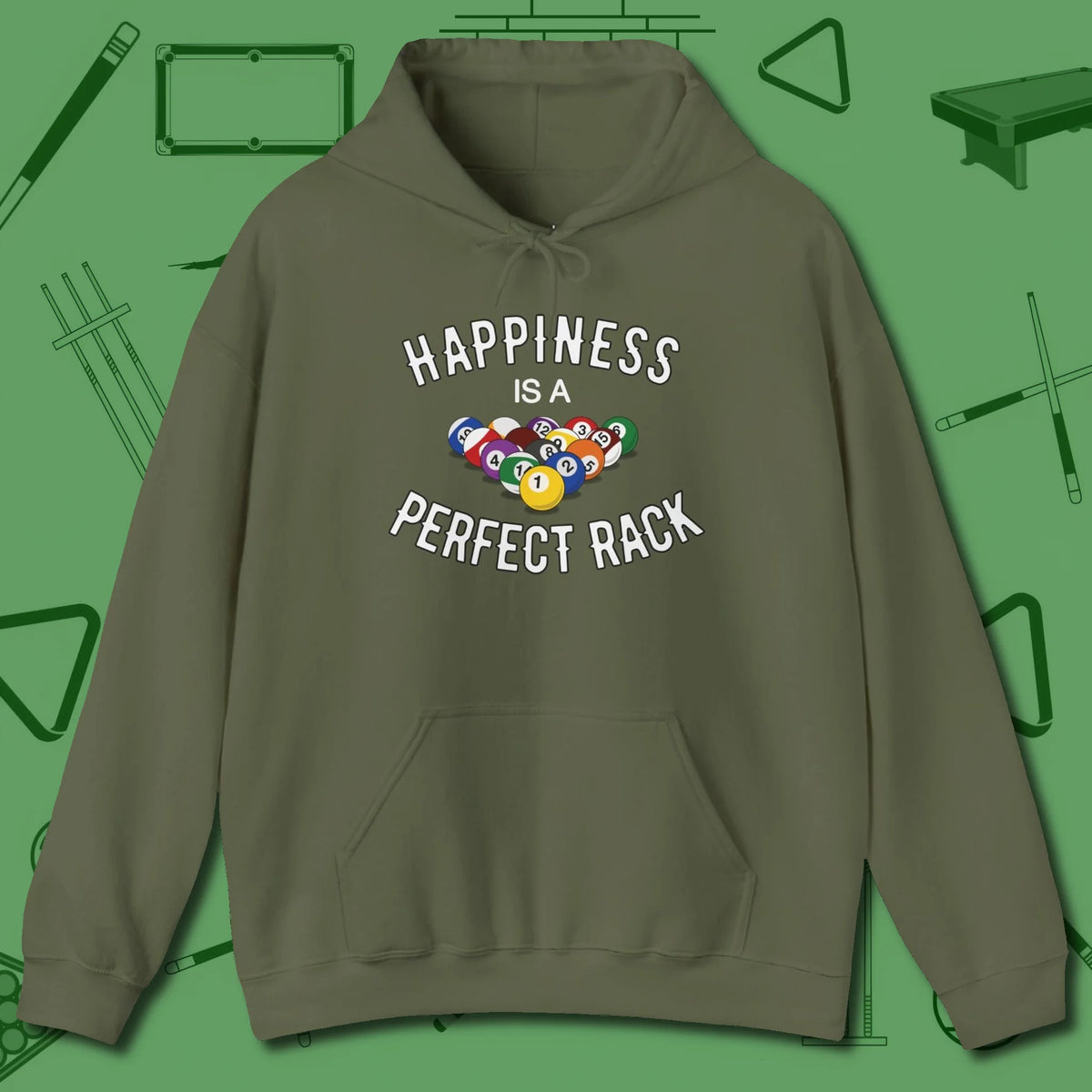 Happiness Is A Perfect Rack Hoodie, front view, in Military Green play in style, win in silence