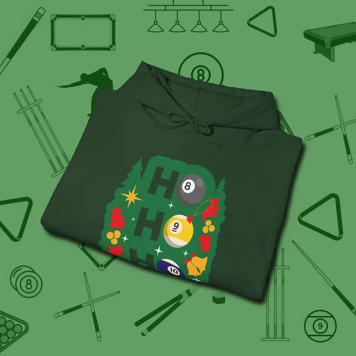 Ho Ho Ho Billiards Hoodie, folded view, in Forest Green for shooters who dress like they play: sharp