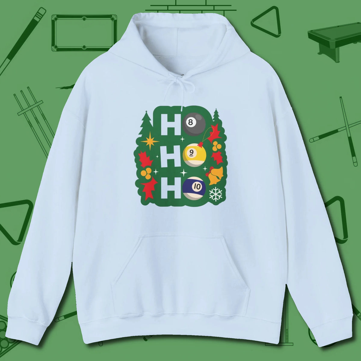 Ho Ho Ho Billiards Hoodie, front view, in Light Blue the shirt that plays position