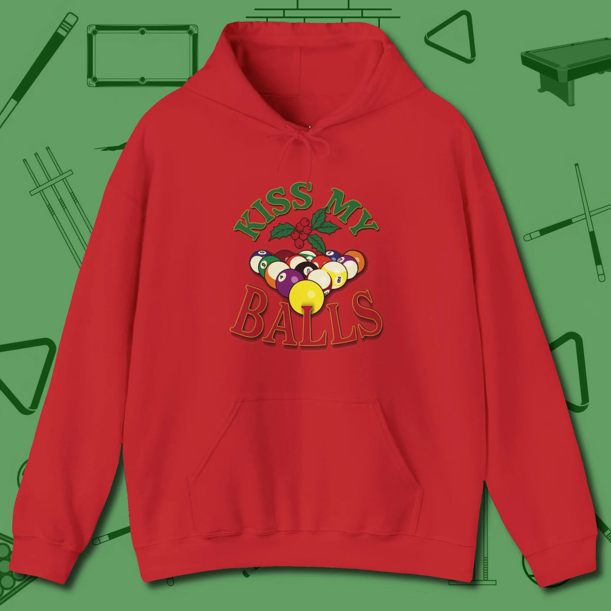 Kiss My Balls Holiday Hoodie, front view, in Red for hustlers who keep it honest