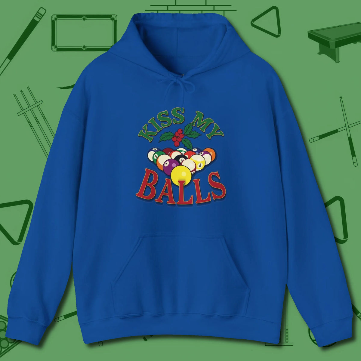 Kiss My Balls Holiday Hoodie, front view, in Royal put your best game on display