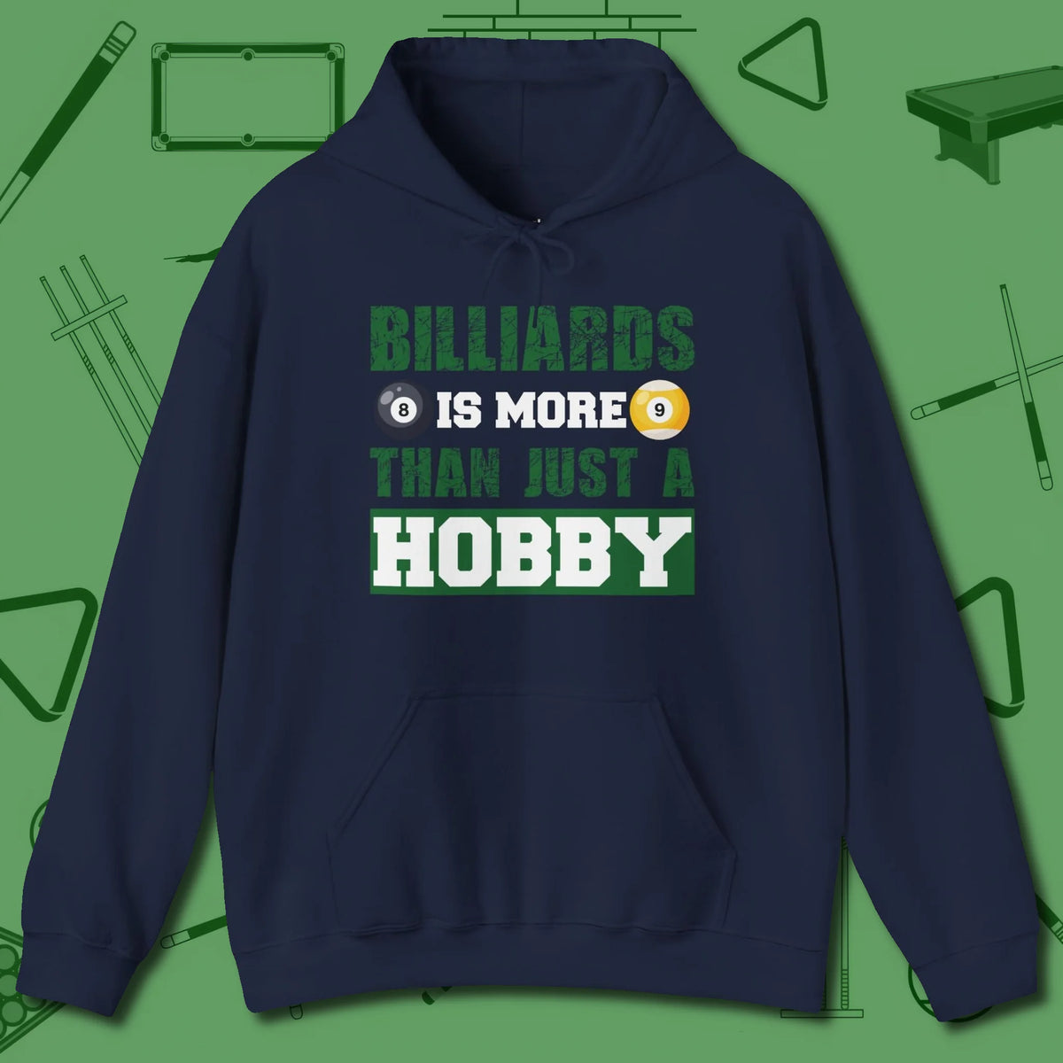 More Than A Hobby Hoodie, front view, in Navy cue sports swagger done right