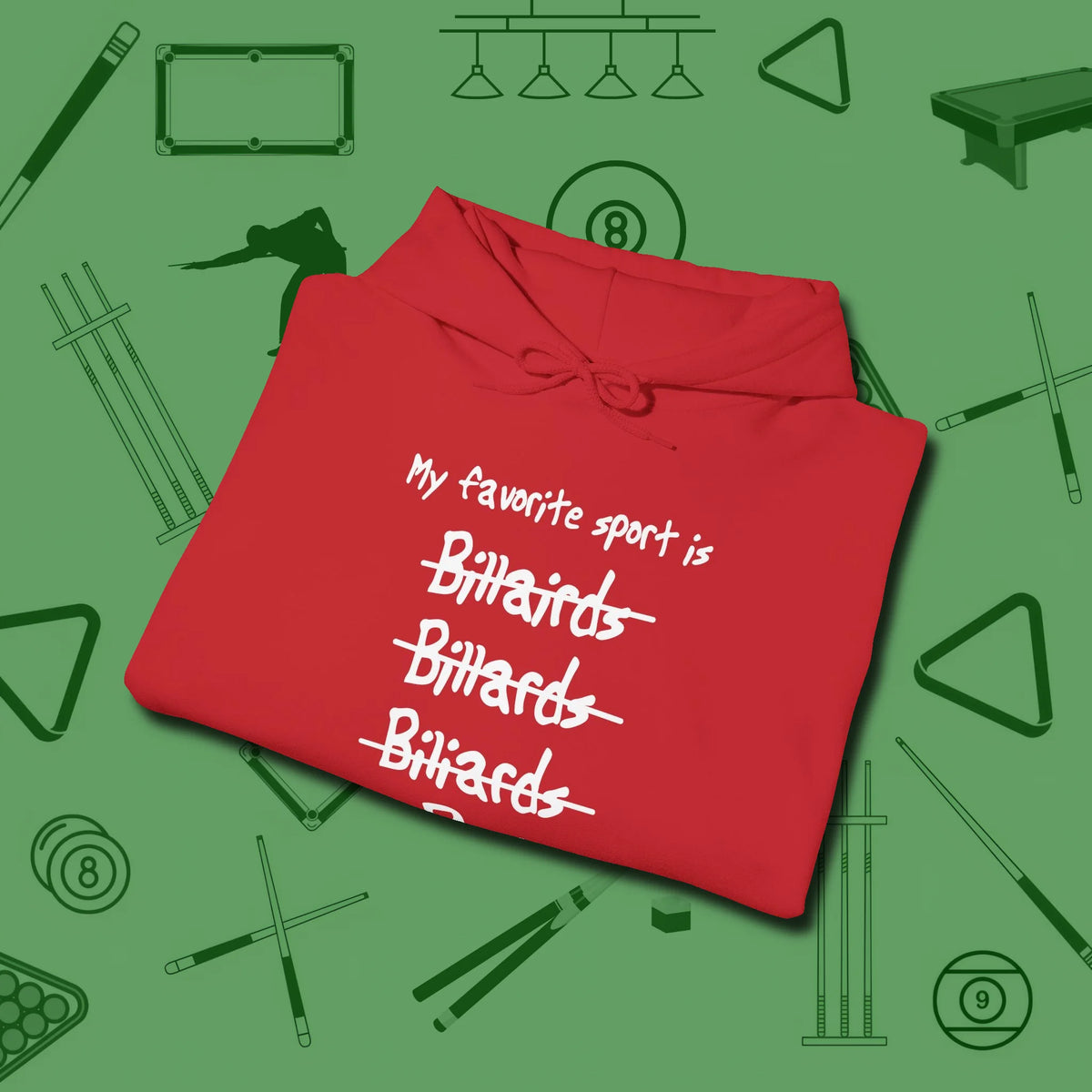 My Favorite Sport Is Hoodie, folded view, in Red perfect for players with quiet fire