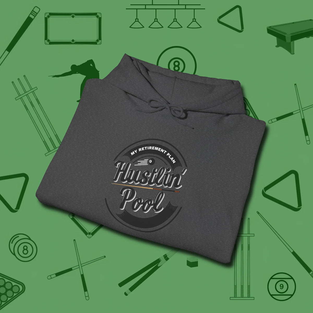 My Retirement Plan Hustlin' Hoodie, folded view, in Dark Heather like your stroke — smooth and deliberate