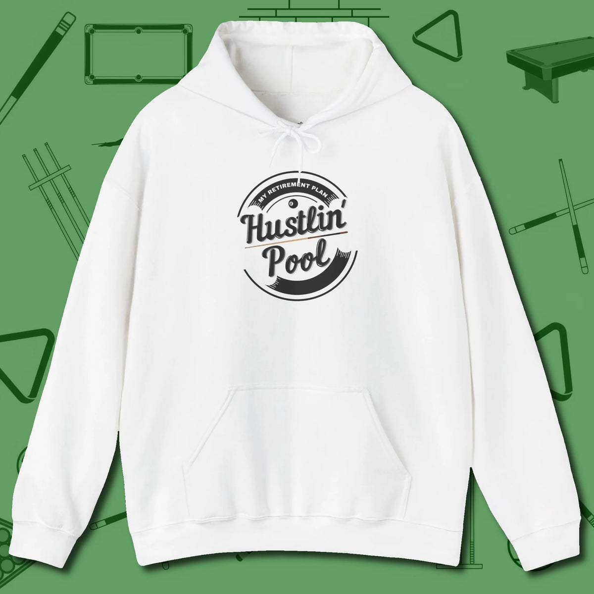 My Retirement Plan Hustlin' Hoodie, front view, in White precise, confident, always in control