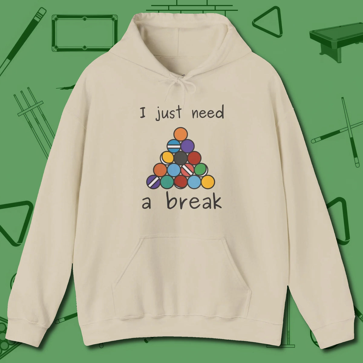 Need A Break Eight Ball Hoodie, front view, in Sand for players who live the game