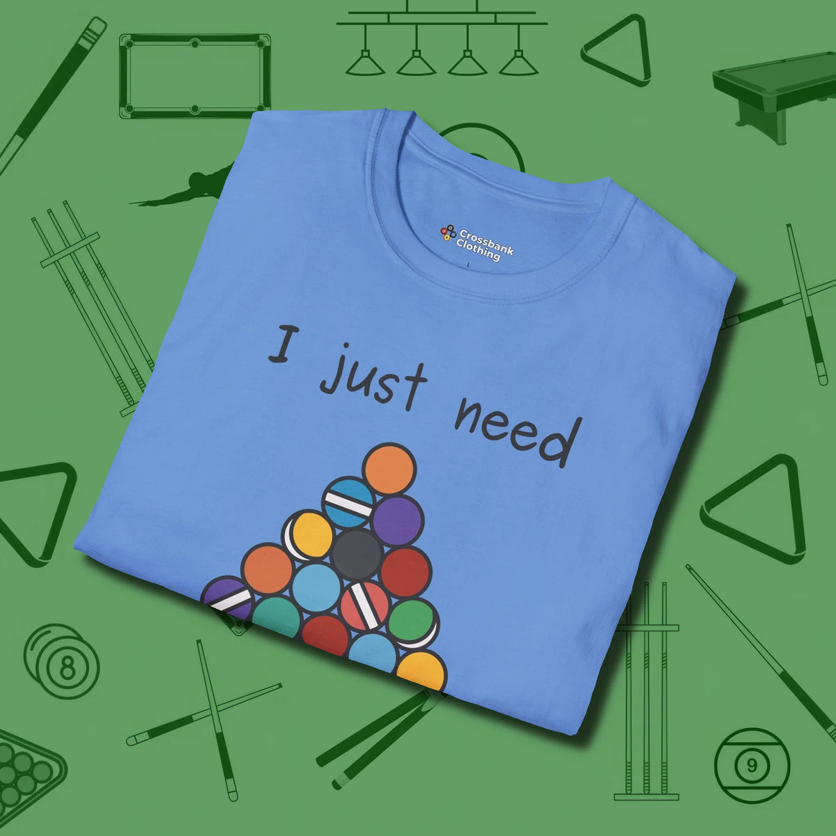 Need A Break Eight Ball T-Shirt, folded view, in Carolina Blue strike fear with swagger and precision