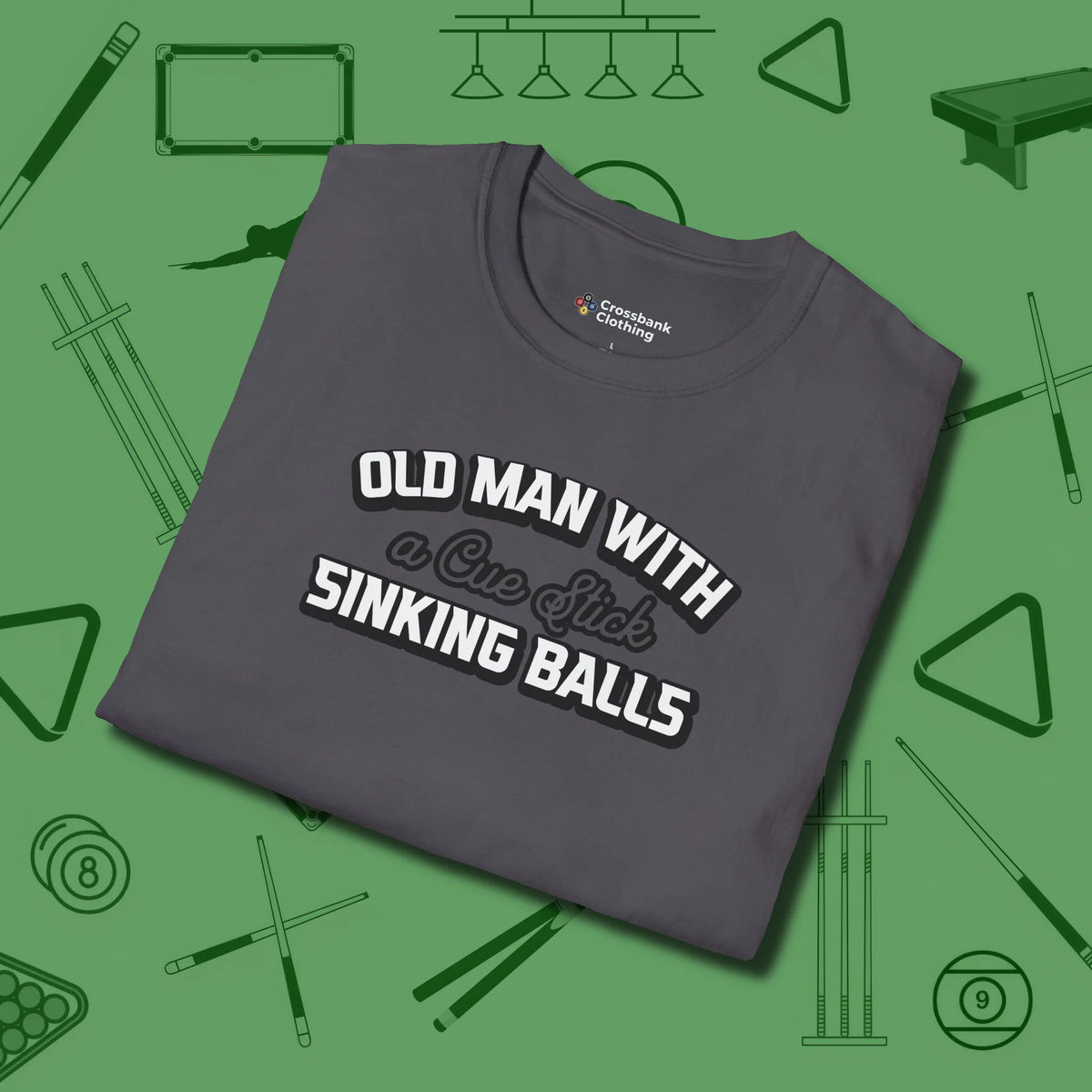 Old Man Sinking Balls T-Shirt, folded view, in Charcoal play in style, win in silence
