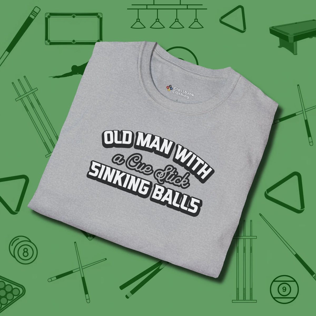 Old Man Sinking Balls T-Shirt, folded view, in Sport Grey the official uniform of the after-hours crew