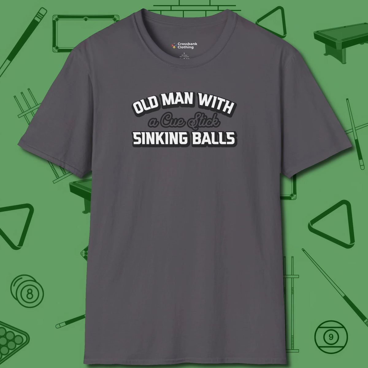Old Man Sinking Balls T-Shirt, front view, in Charcoal what the real shooters wear