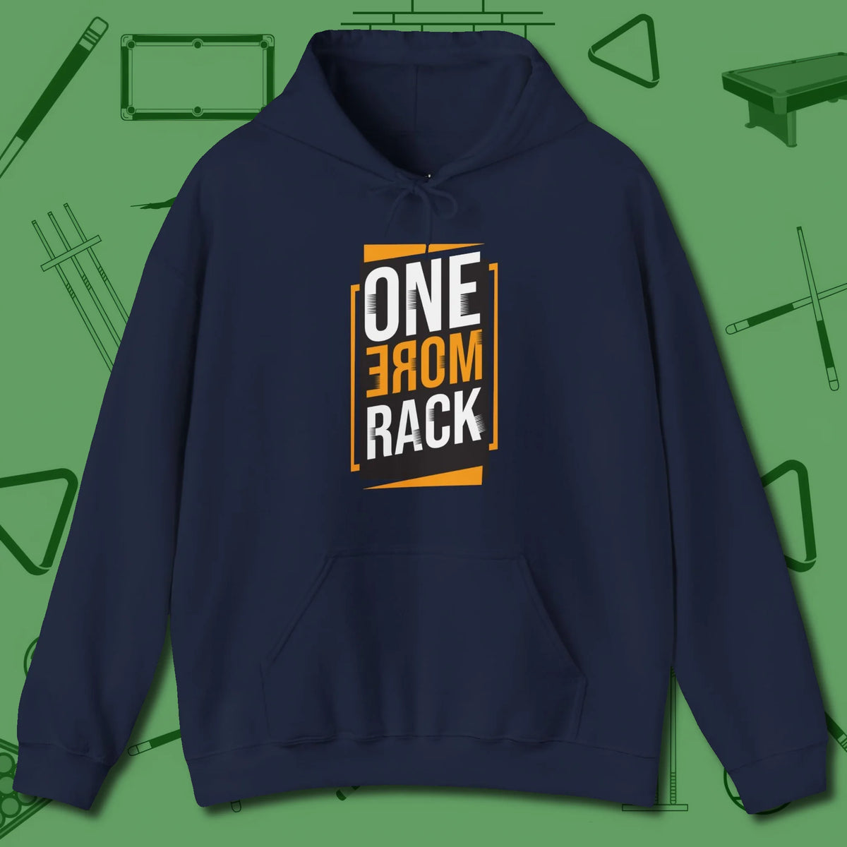 One More Rack Billiards Hoodie, front view, in Navy made for pool sharks, not posers