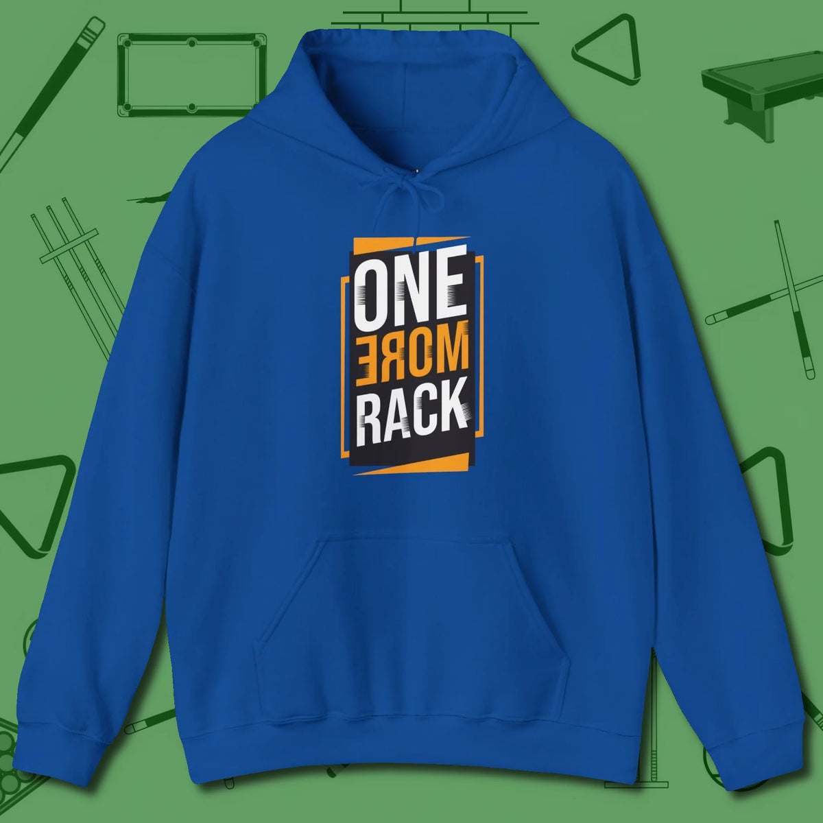 One More Rack Billiards Hoodie, front view, in Royal table-tested, street-approved style