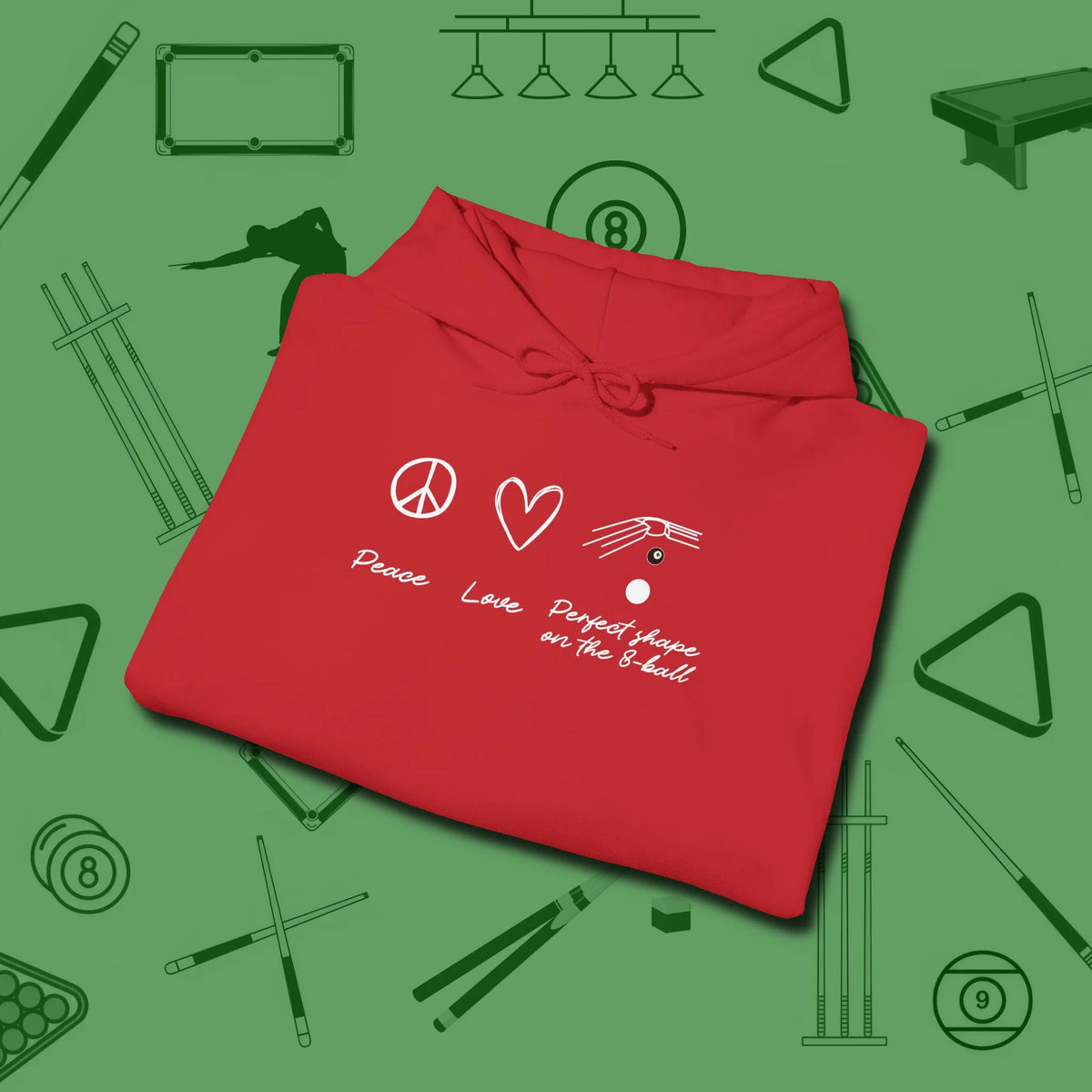 Peace Love And Perfect Shape Hoodie, folded view, in Red stitched for cue discipline and cool confidence