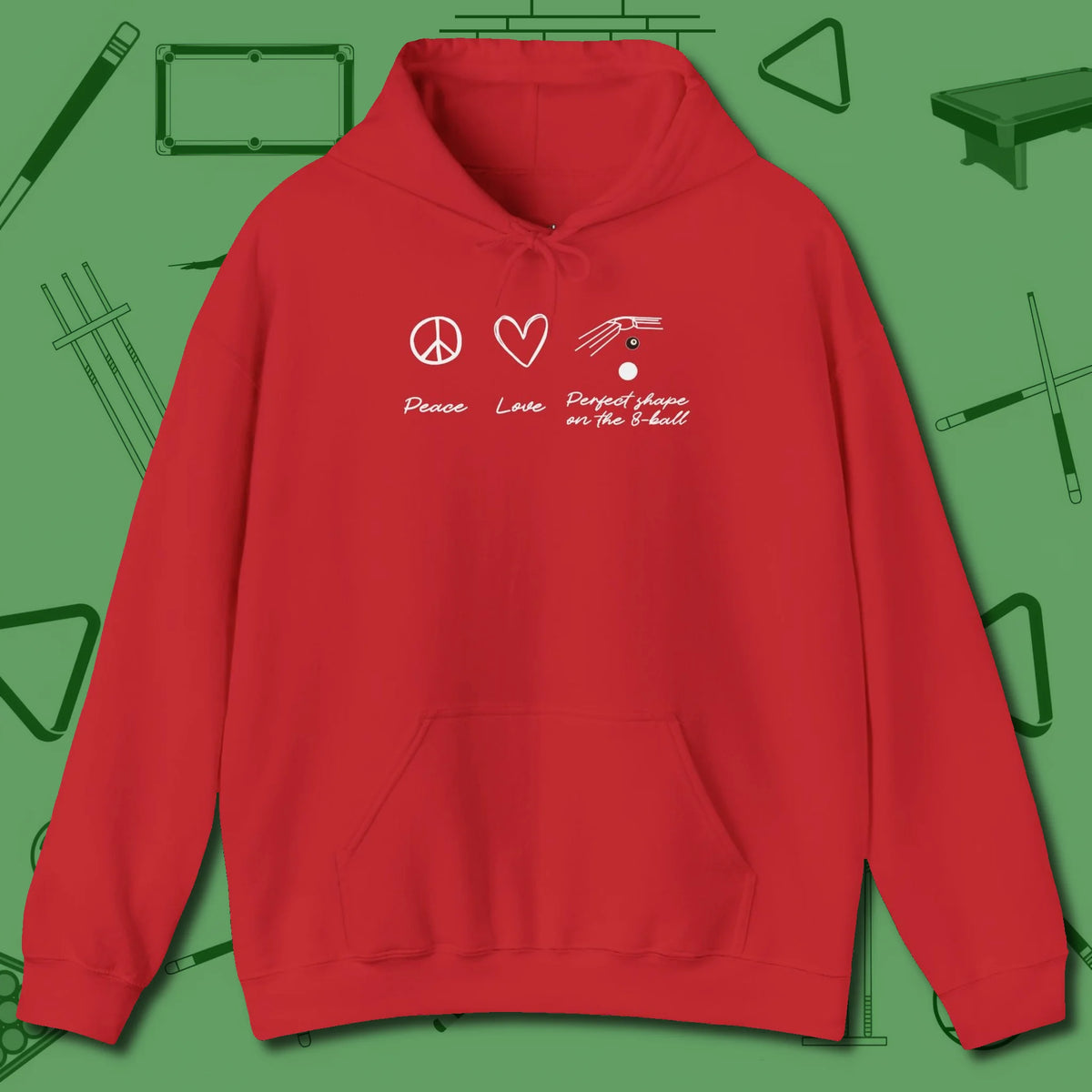Peace Love And Perfect Shape Hoodie, front view, in Red because pool isn’t just a game — it’s who you are