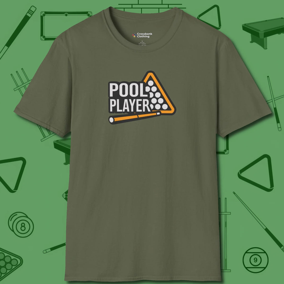 T-Shirt, front view, in Military Green because pool isn’t just a game — it’s who you are