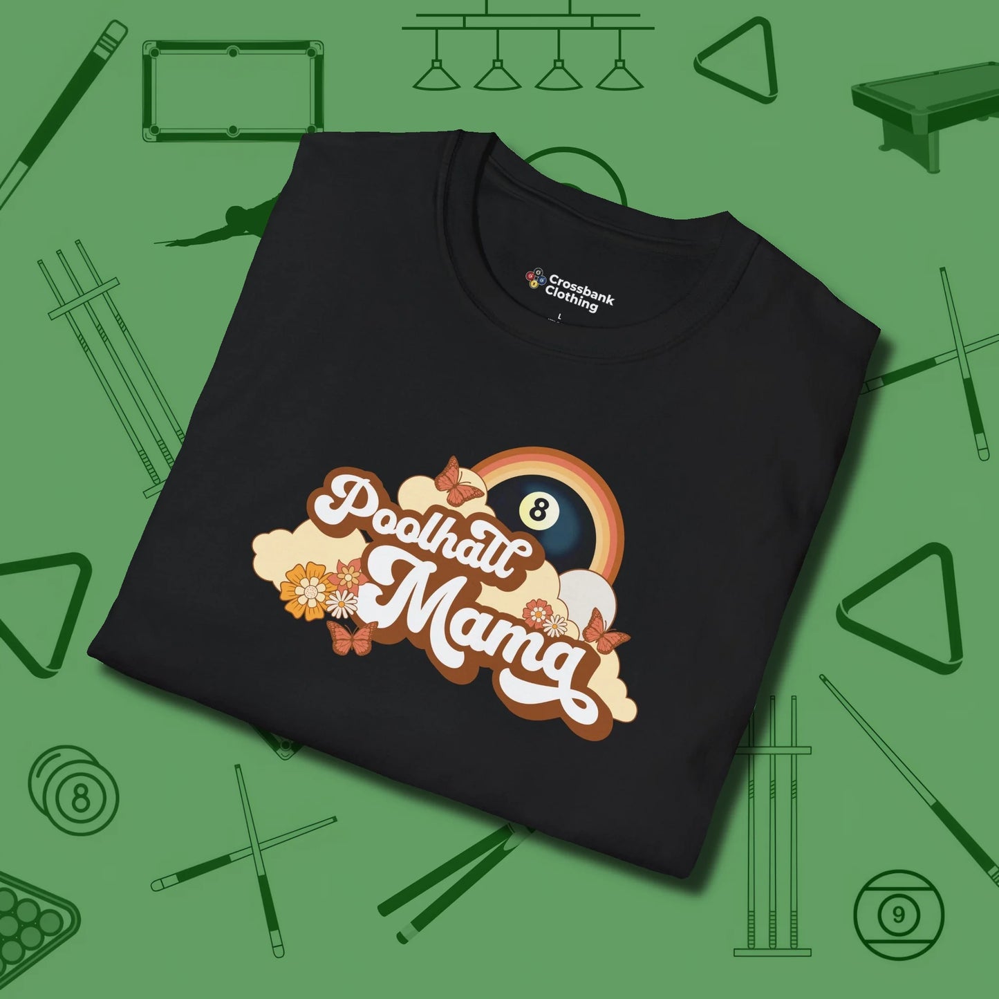 Poolhall Mama T-Shirt, folded view, in Black attitude built for the long haul