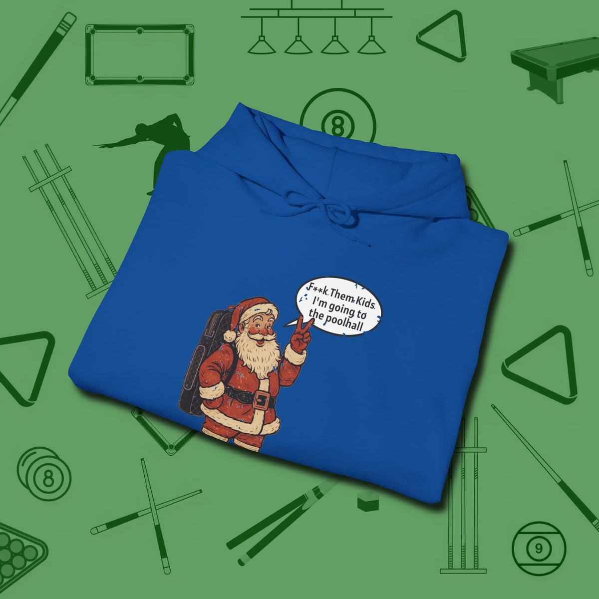 Poolhall Santa Hoodie, folded view, in Royal tough like your favorite break cue